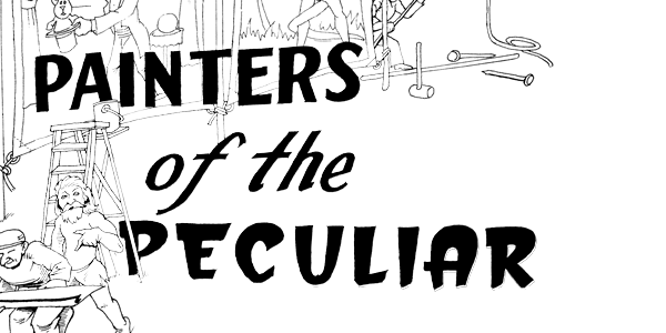 Painters of the Peculiar